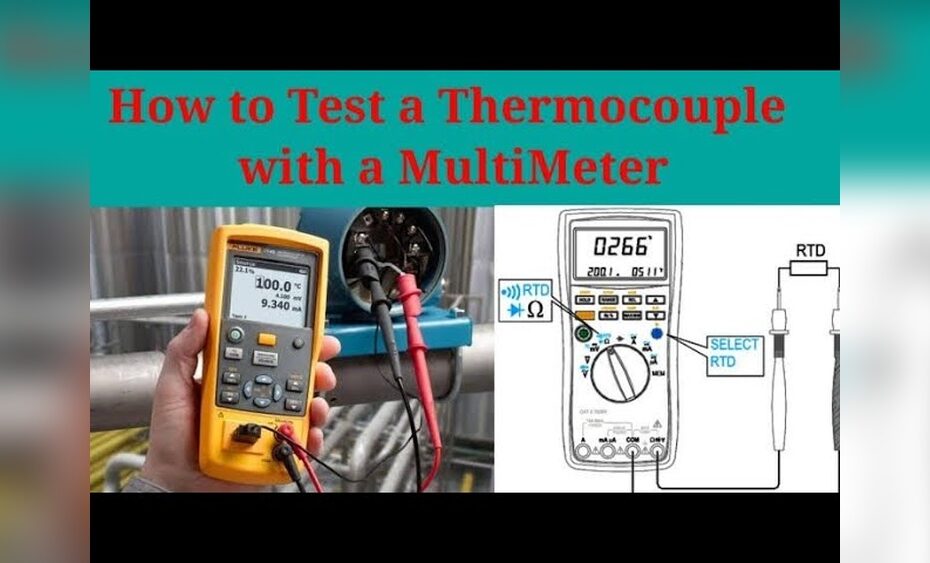 How to Test a Thermocouple With Multimeter