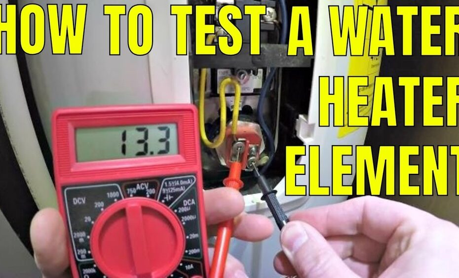 How to Test Water Heater With Multimeter