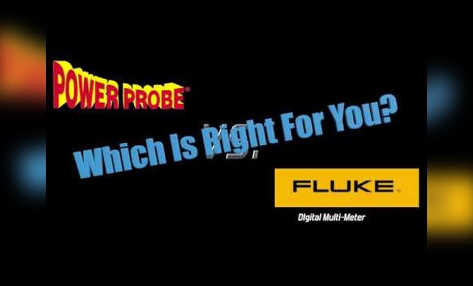 Power Probe Multimeter Vs Fluke