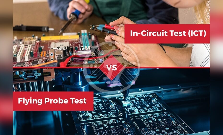 Flying Probe Test Vs Ict